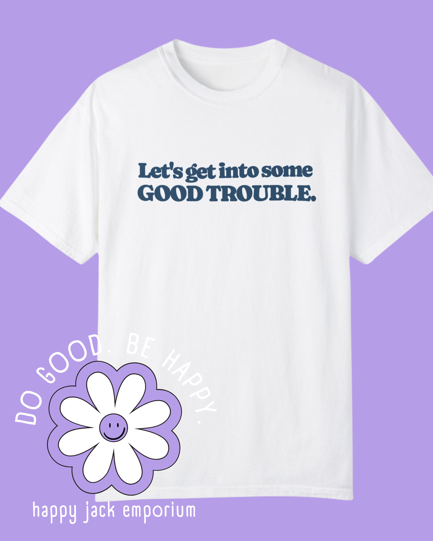 GOOD TROUBLE - 2 DESIGN OPTIONS
