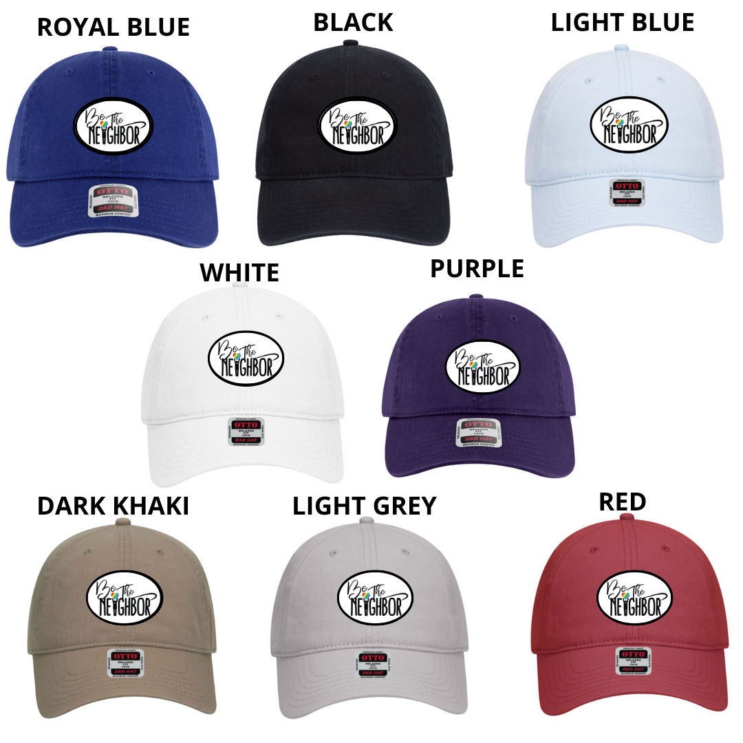 Be The Neighbor Logo -Baseball Hat