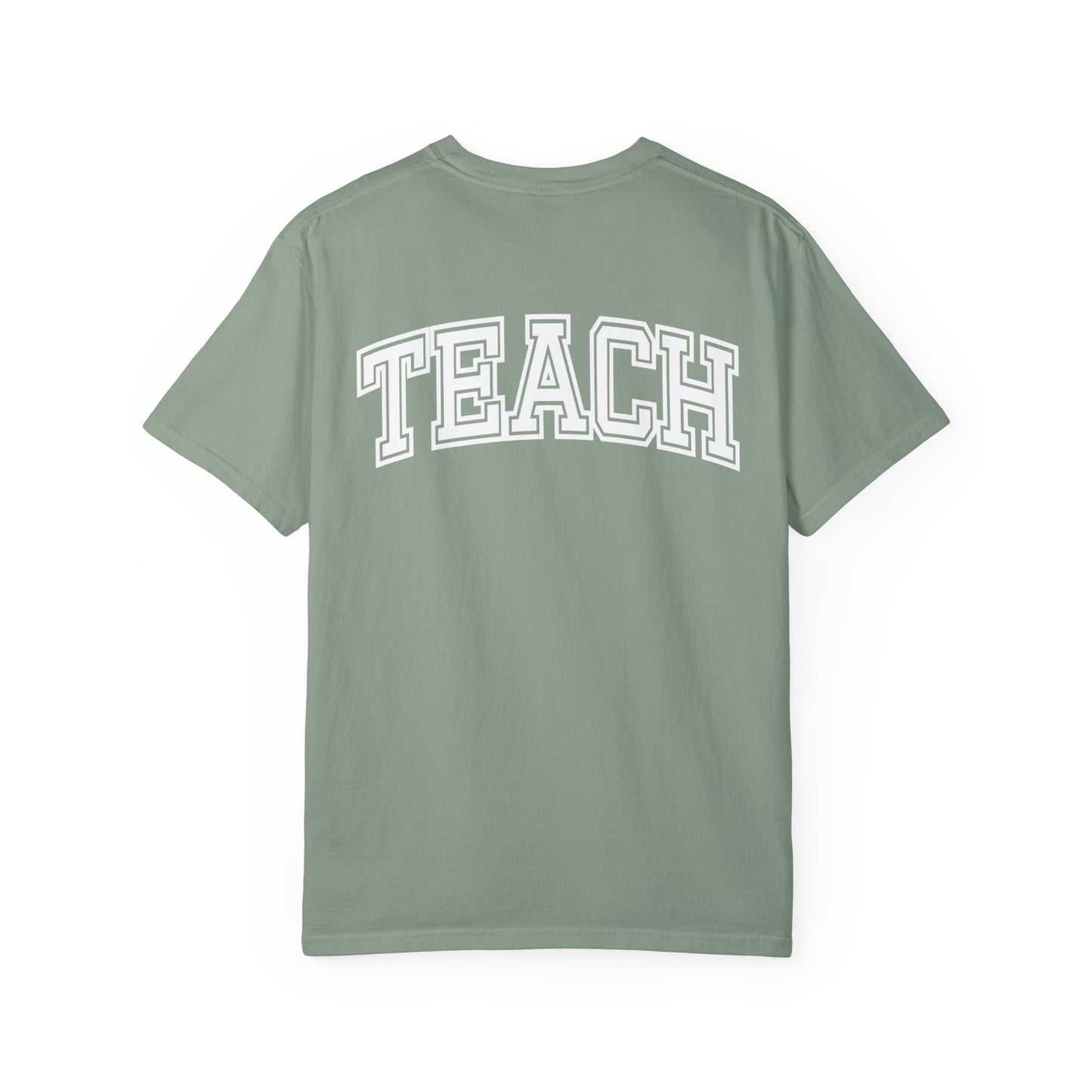 TEACH (Comfort Colors)