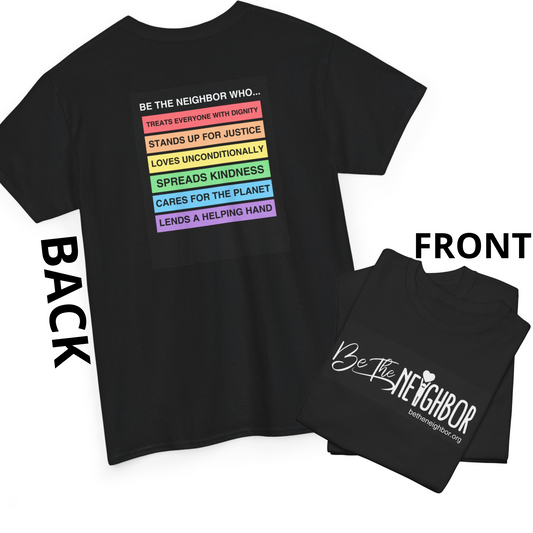 Be A Neighbor Who... Black Tshirt