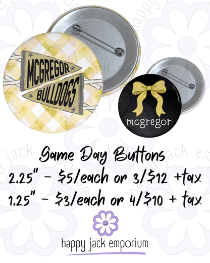 McGregor-1.25"(SMALL)-Gameday/Spirit Buttons