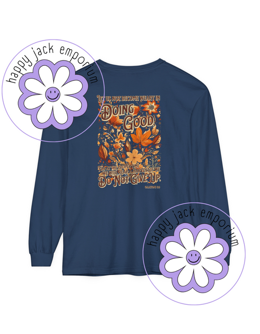 Galations 6:9 Fall -Long-Sleeved Shirt