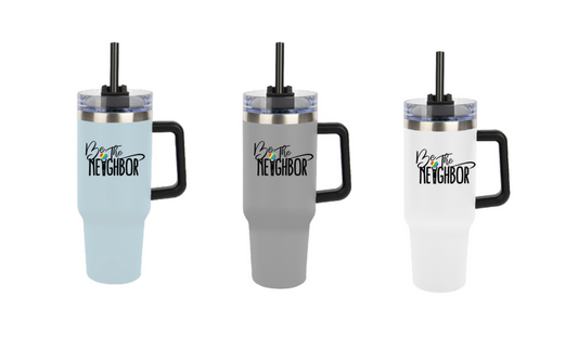 Be The Neighbor Logo -40oz Tumbler