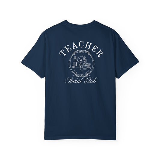 Teacher Social Club (Comfort Colors)