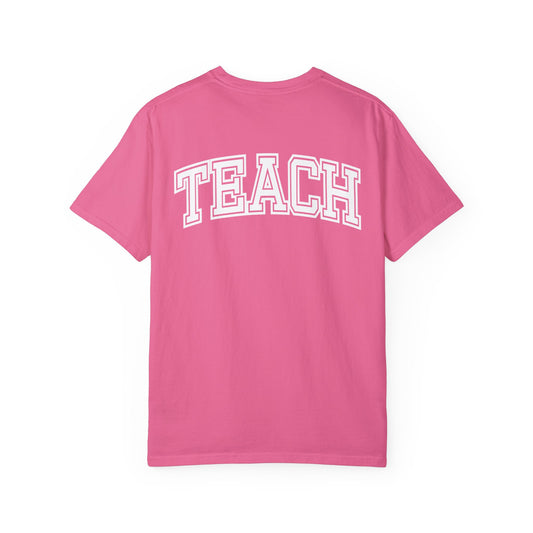 TEACH (Comfort Colors)