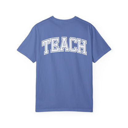 TEACH (Comfort Colors)