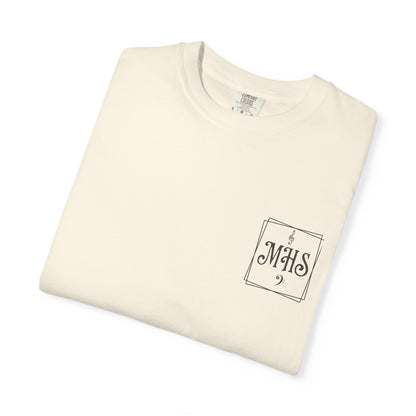 MHS CHOIR: "Then Sings My Soul" Comfort Colors T-Shirt
