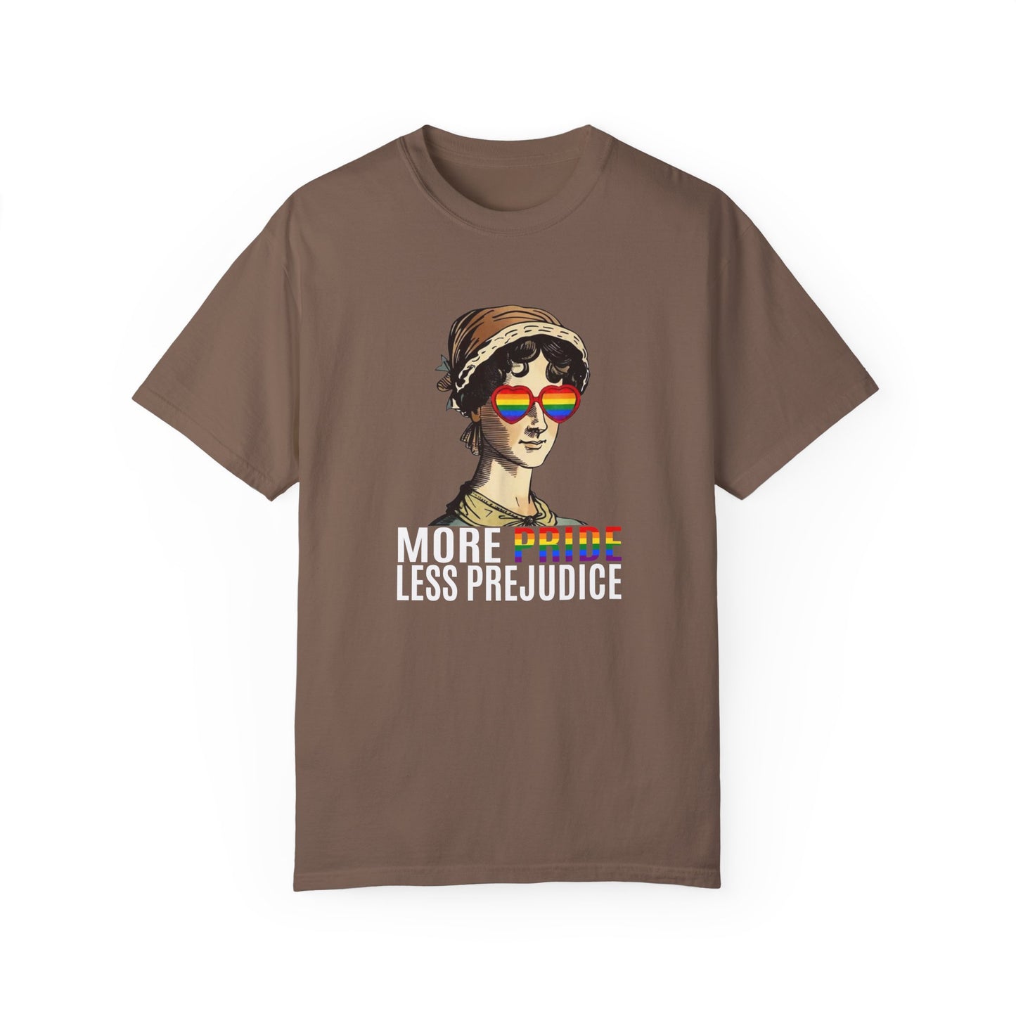 More Pride Less Prejudice Comfort Colors T-shirt