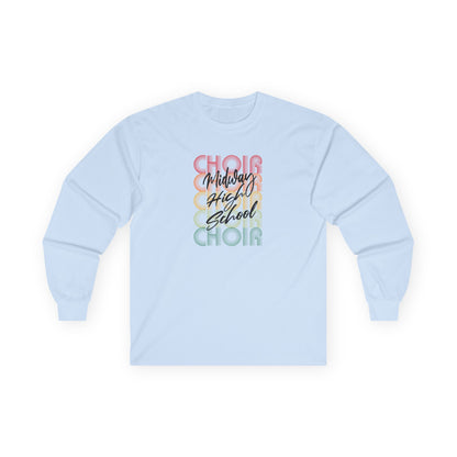 MHS CHOIR: RETRO MIDWAY CHOIR Long-Sleeved T-Shirt