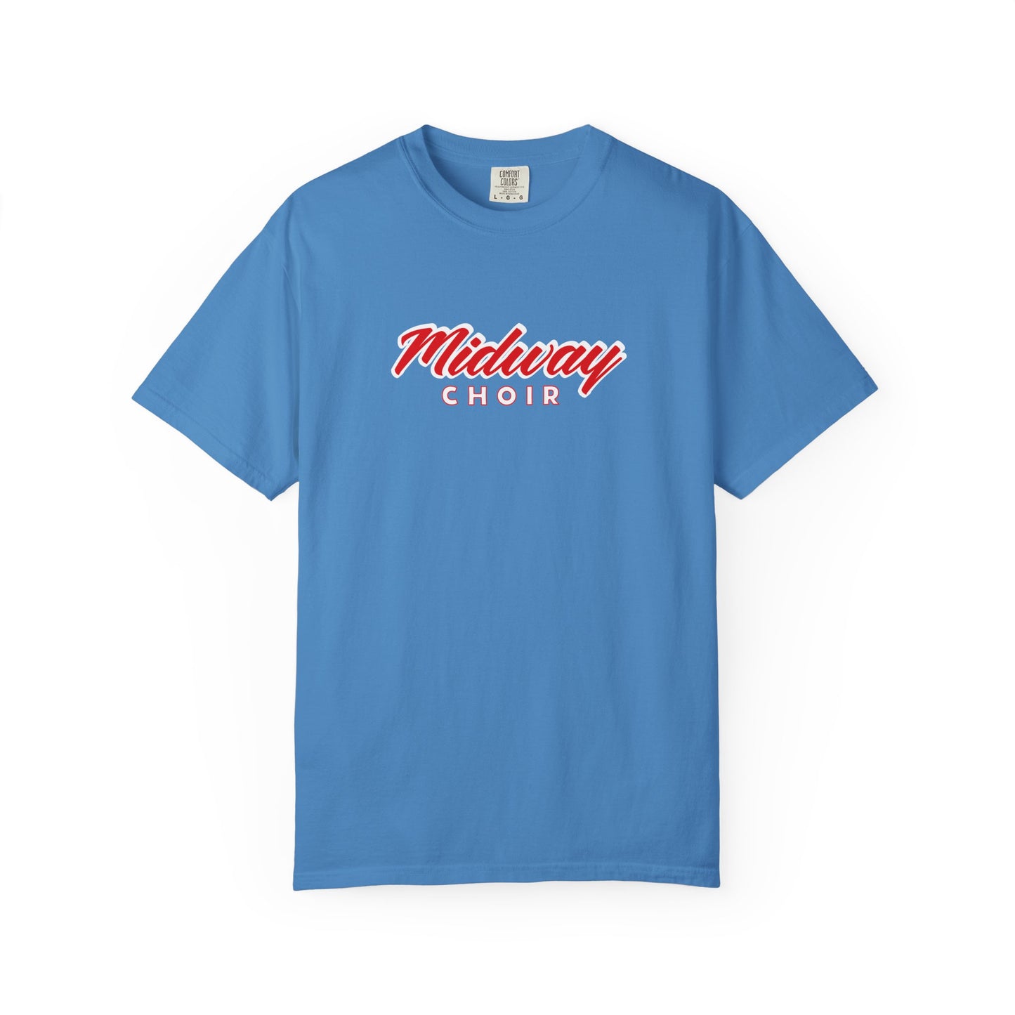 MHS CHOIR: MIDWAY CHOIR Comfort Colors T-Shirt