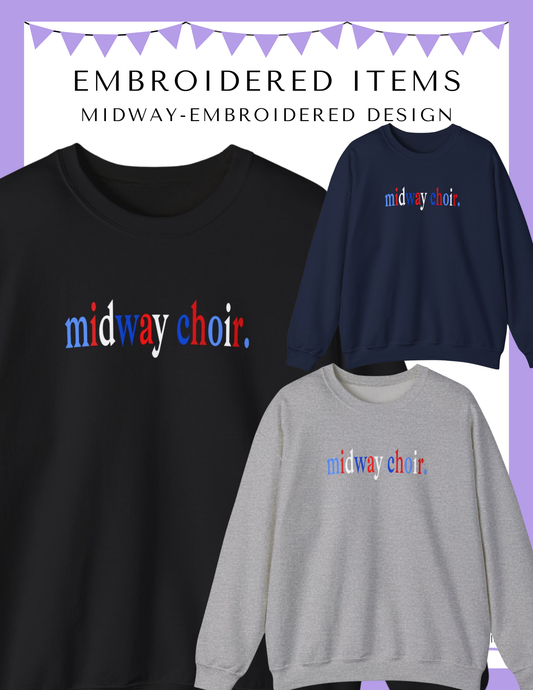 MHS CHOIR: EMBROIDERED MIDWAY CHOIR Crewneck Sweatshirt
