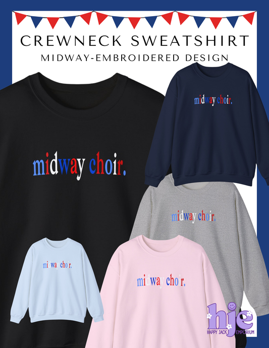 MHS CHOIR: EMBROIDERED MIDWAY CHOIR Crewneck Sweatshirt