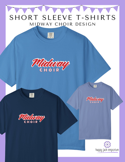 MHS CHOIR: MIDWAY CHOIR Comfort Colors T-Shirt