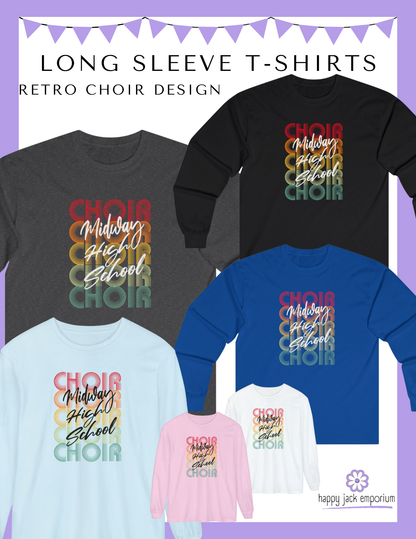 MHS CHOIR: RETRO MIDWAY CHOIR Long-Sleeved T-Shirt