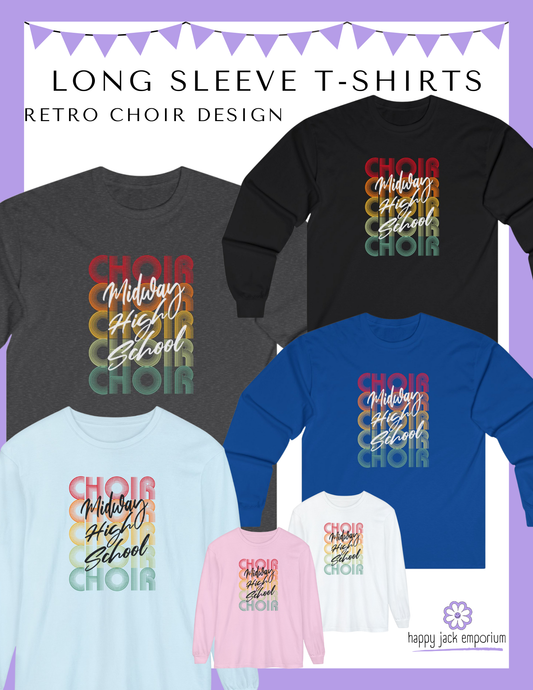 MHS CHOIR: RETRO MIDWAY CHOIR Long-Sleeved T-Shirt
